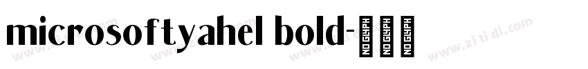 microsoftyahel bold字体转换